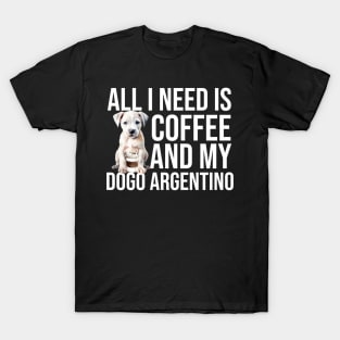 Dogo Argentino And Coffee T-Shirt